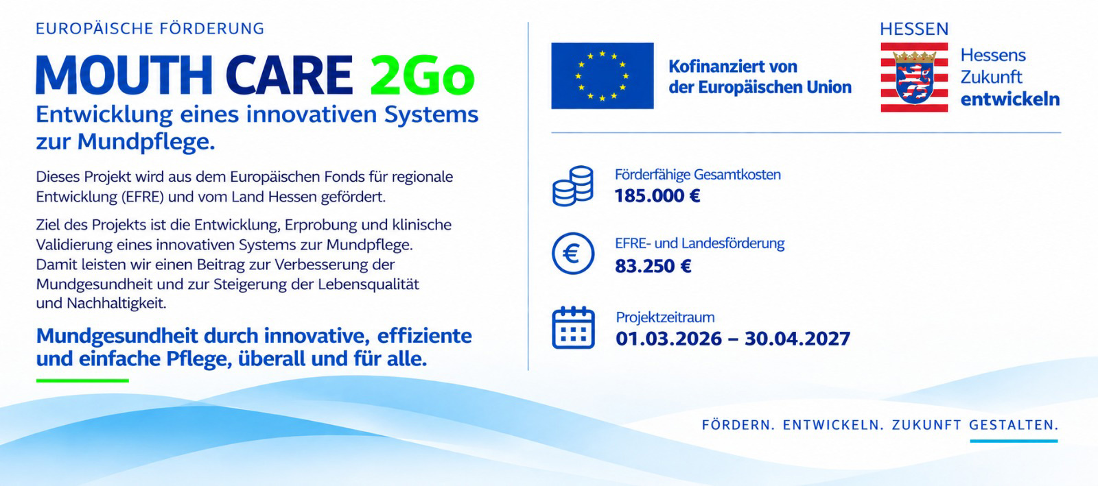 Mouth Care 2Go EFRE Projektinformation